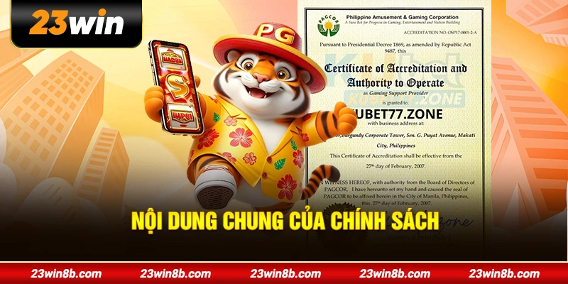 Nội dung chung của chính sách